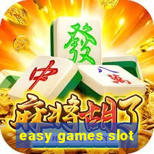 easy games slot